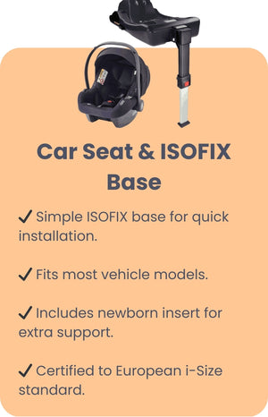 Car seat and ISOFIX base for quick installation, fits most vehicles, includes newborn insert, and certified to European i-Size safety standards.